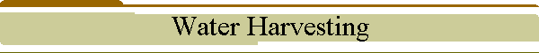 Water Harvesting